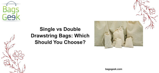 Single vs Double Drawstring Bags: Which Should You Choose? - BAGSGeek